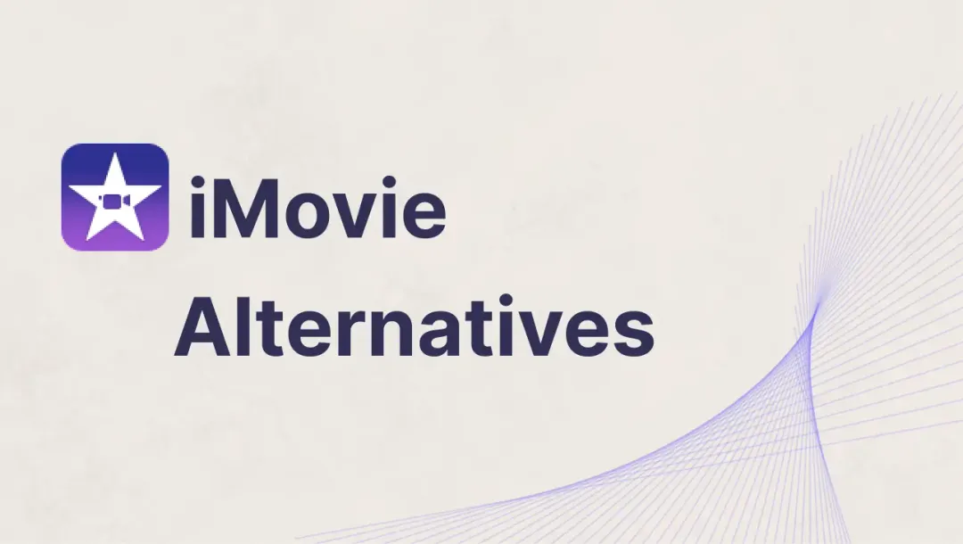 4 Best iMovie Alternatives For Your Next Project In 2024