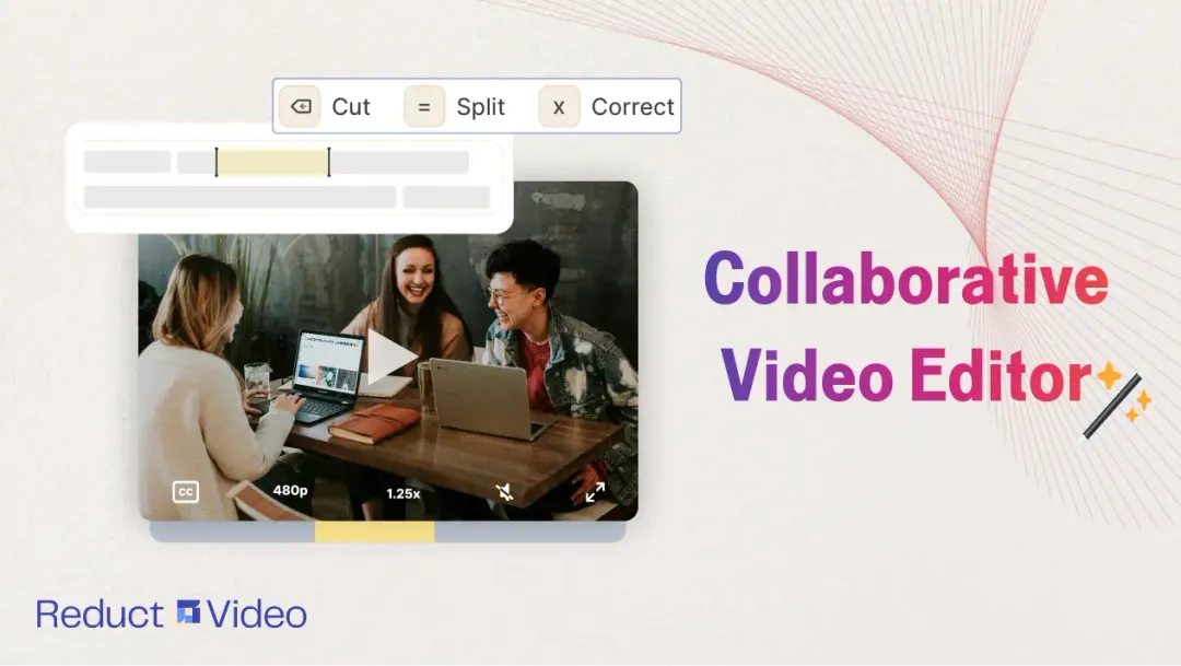 The Best Real Time Collaborative Video Editor for Teams