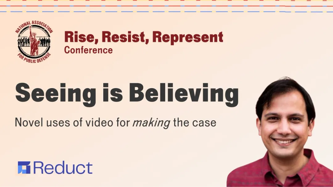 Seeing is Believing: Making the Case With Video